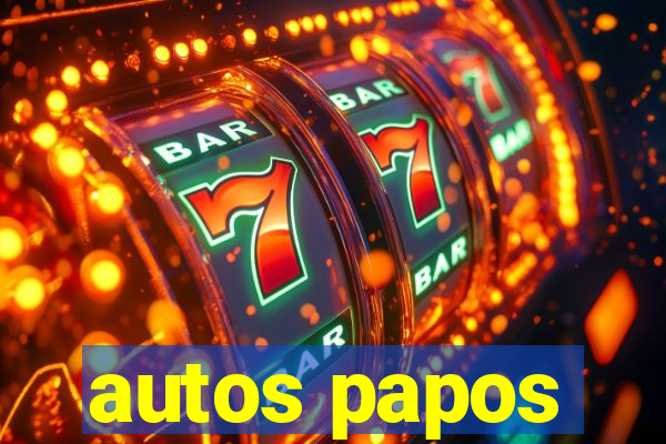 autos papos